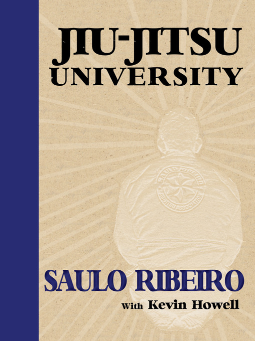 Title details for Jiu-Jitsu University by Saulo Ribeiro - Available
